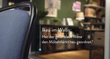 Ikea im Wallis: Hat der gelb-blaue Riese den Möbelmarkt neu geordnet?
