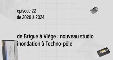 L’Aventure de Canal 9 – Module 22 2020-2024