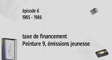 L’aventure de Canal9 – Module 6 1985-86