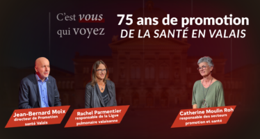 75 ans de promotion de la santé en Valais