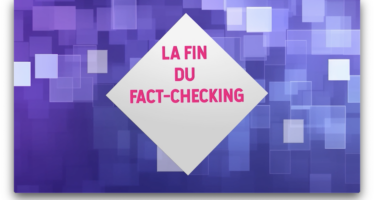 La fin du fact-checking